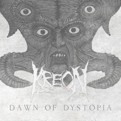 Kreon (SWE) : Dawn of Dystopia